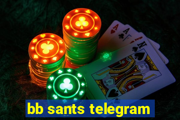 bb sants telegram